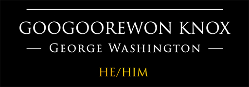 Googoorewon Knox - George Washington